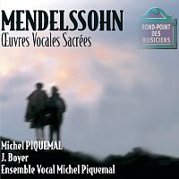 Michel Piquemal, Evelyne Razimowsky, Michele Dubuc, Evelyne Marc, Annie Bion – Mendelssohn-Oeuvres vocales