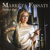 Marketa Fassati – Perfect Day