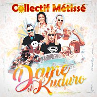 Collectif Métissé – Dame El Kuduro [Latina Version]