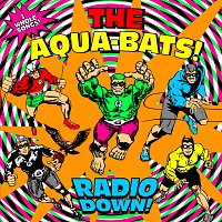 The Aquabats! – Radio Down!