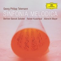 Berliner Barock Solisten, Rainer Kussmaul – Sinfonia Melodica - Works by Telemann