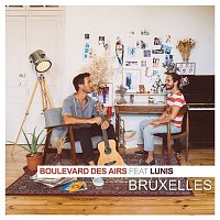 Boulevard des airs & Lunis – Bruxelles (Version acoustique)