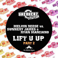 Melvin Reese – Lift U Up (feat. Sunnery James & Ryan Marciano) [Pt. 2]