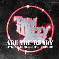 Thin Lizzy – Are You Ready? [Live At The Hammersmith Odeon, London / 1980]