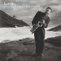 Leo Gandelman – Brazilian Soul