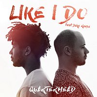 Quarterhead, Jake Reese – Like I Do