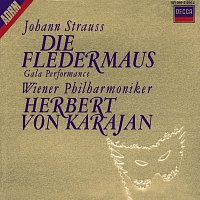 Waldemar Kmentt, Hilde Gueden, Erika Koth, Wiener Staatsopernchor – Strauss II, J.: Die Fledermaus - Gala Performance [2 CDs]