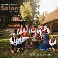Cimbálová muzika Soláň – Dáme si to ešče raz (30 let spolu) CD
