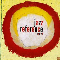 Various Artists.. – Jazz Reference : La Sélection