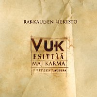 VUK – Rakkauden liekisto - Vuk esittaa Maj Karma -yhtyeen lauluja