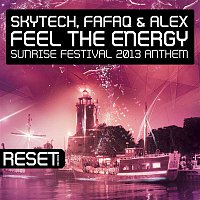 Skytech, Fafaq, & Alex – Feel The Energy (Sunrise Festival 2013 Anthem) [Instrumental Mix]