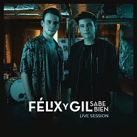Félix y Gil – Sabe Bien (Live Session)
