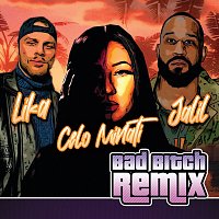 LIKA, Celo Minati, Jalil – Bad Bitch [Remix]