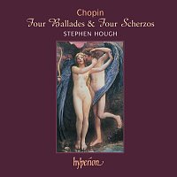 Stephen Hough – Chopin: 4 Ballades & 4 Scherzos