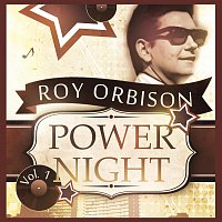 Roy Orbison – Power Night Vol. 1