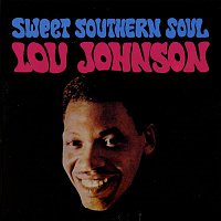 Lou Johnson – Sweet Southern Soul