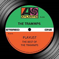 The Trammps – Playlist: The Best Of The Trammps