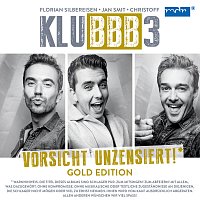 KLUBBB3 – Vorsicht unzensiert! [Gold Edition]