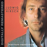 Ludwig Hirsch – Traurige Indianer - Unfreundliche Kellner