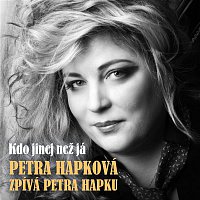 Petra Hapkova – Hapková zpívá Hapku - Kdo jinej než já
