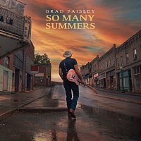Brad Paisley – So Many Summers