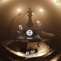 Baggh-E SMG, Farmaan SMG, Big Kay SMG – Be The Change
