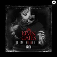 Kevin Gates – Stranger Than Fiction