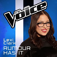 Lexi Clark – Rumour Has It [The Voice Australia 2016 Performance]