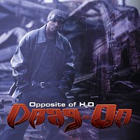 Drag-On – Opposite Of H20