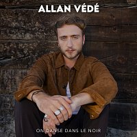 Allan Védé – On danse dans le noir