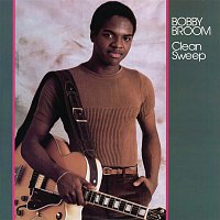 Bobby Broom – Clean Sweep