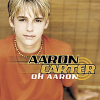 Aaron Carter – Oh Aaron