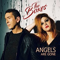 The Boxes – Angels Are Gone