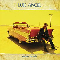 Luis Angel – Senales de Vida