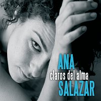 Ana Salazar – Claros Del Alma