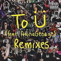 Skrillex & Diplo – To U (feat. AlunaGeorge) [Remixes]