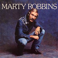 Marty Robbins – Don't Let Me Touch You
