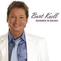 Bart Kaell – Dansen In Bahia