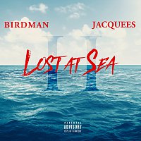 Birdman, Jacquees – Lost At Sea 2