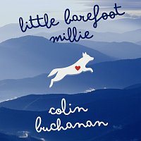 Colin Buchanan – Little Barefoot Millie