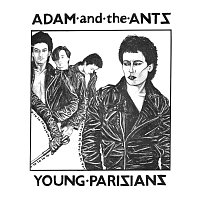 Adam & The Ants – Young Parisians / Lady