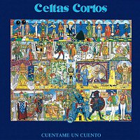 Celtas Cortos – Cuentame Un Cuento
