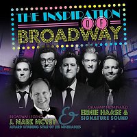 Ernie Haase & Signature Sound, J. Mark McVey – Inspiration of Broadway