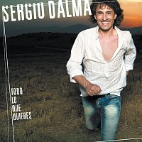 Sergio Dalma – Todo Lo  Que Quieres