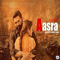 Happy Dhillon – Aasra