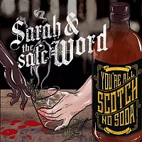 Sarah, the Safe Word – You're All Scotch, No Soda