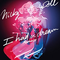 Nicky Doll – I had a dream [Remixes]