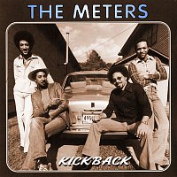 The Meters – Kickback