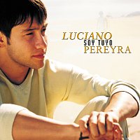 Luciano Pereyra – Soy Tuyo
