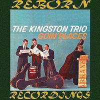 The Kingston Trio – Goin' Places (HD Remastered)